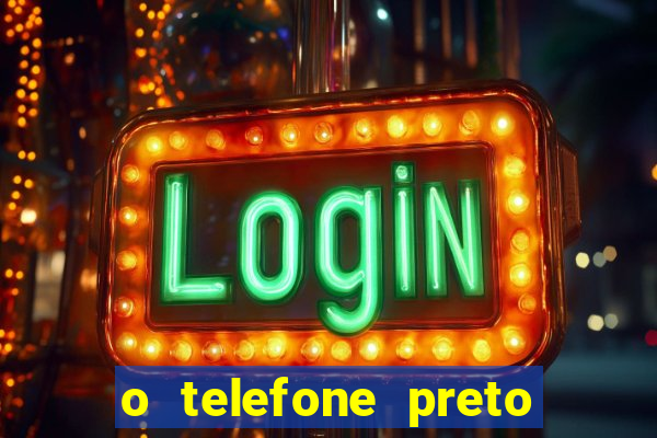 o telefone preto torrent magnet